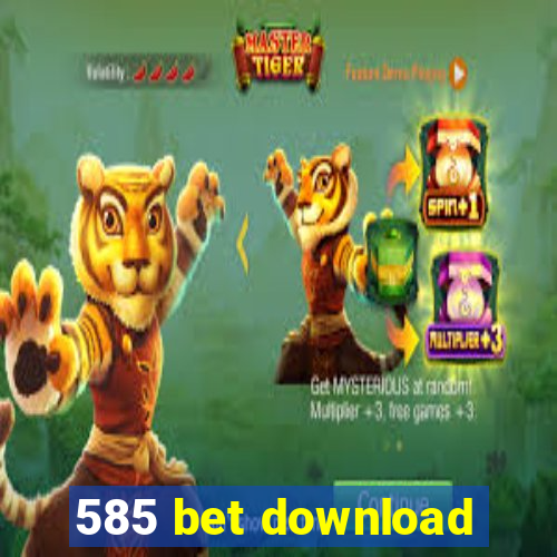 585 bet download